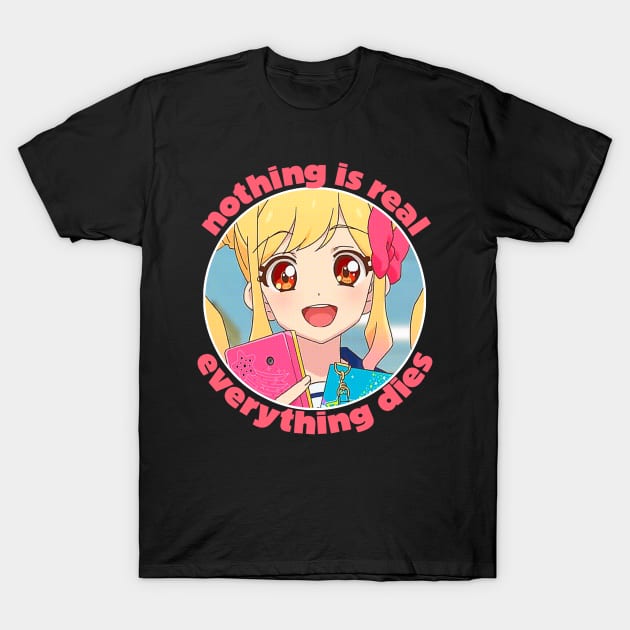 Nothing Is Real / Nihilist Anime Design T-Shirt by DankFutura